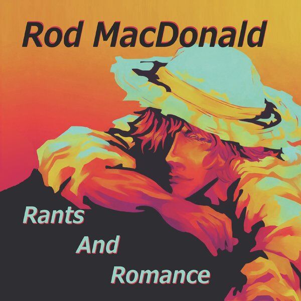 Cover art for Rants And Romance
